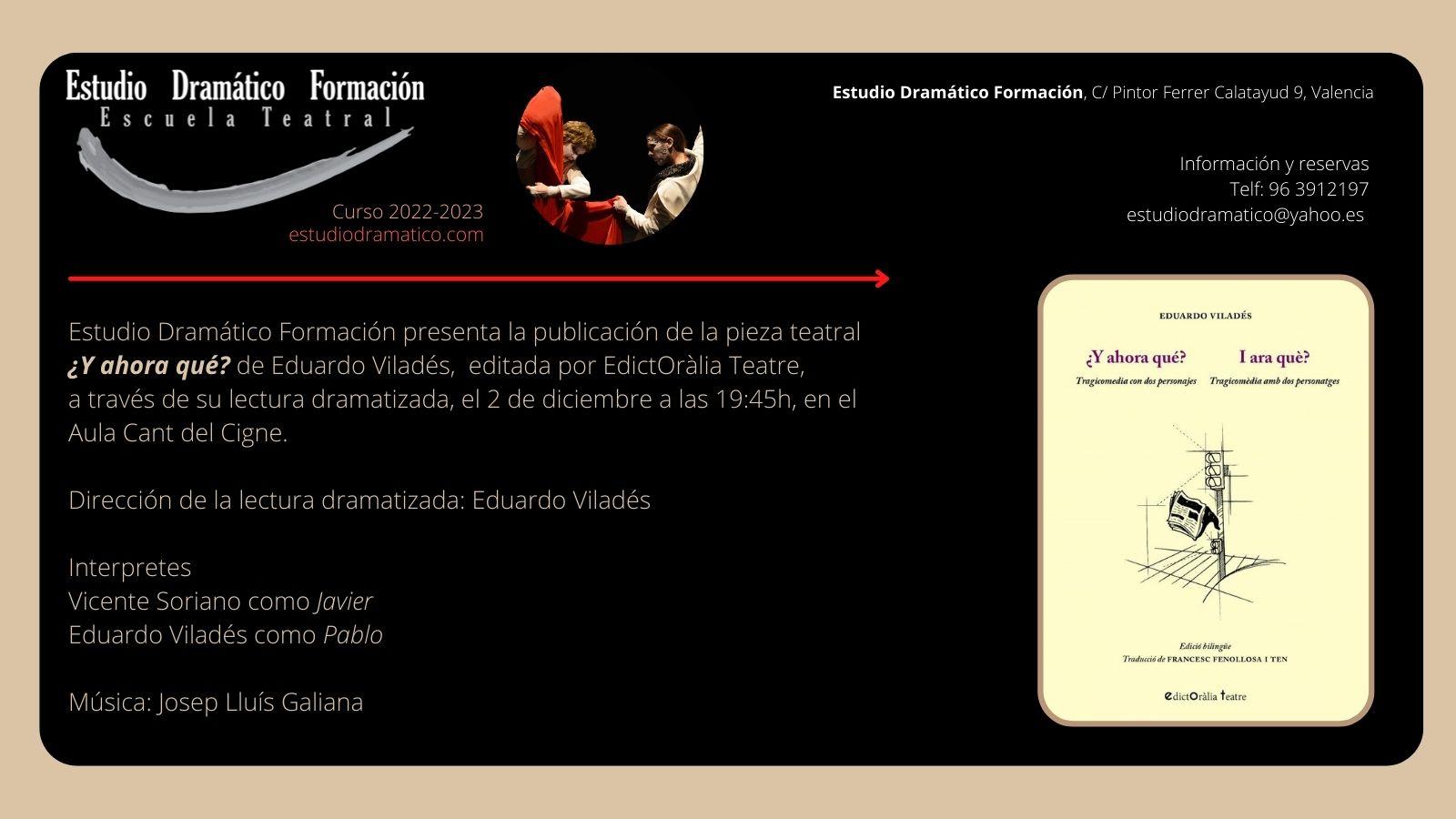 La obra teatral “Y ahora, ¿qué?” se presenta en la escuela Estudio Dramático de Valencia