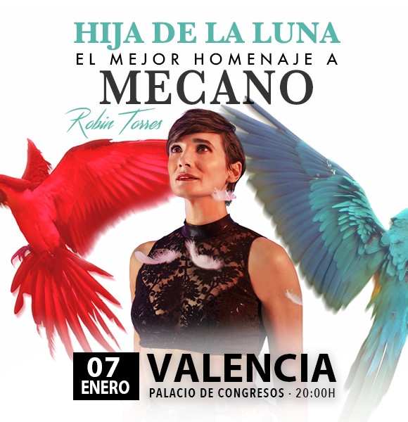 “HIJA DE LA LUNA” El mejor homenaje a MECANO regresa