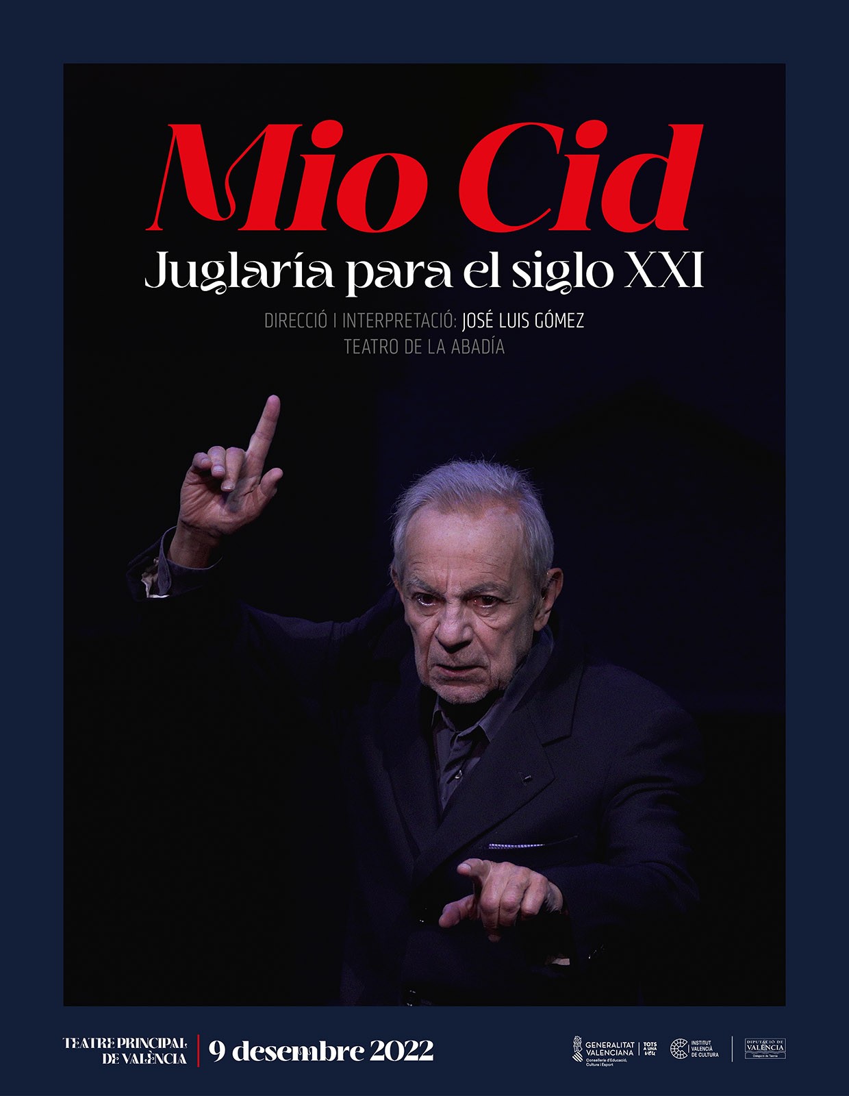 José Luis Gómez lleva el ‘Cantar de Mio Cid’ al escenario del Teatro Principal de Valencia