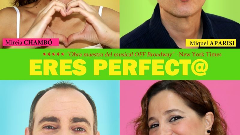 “Te quiero, eres perfect@, ya te cambiaré” el musical que revela cómo es la vida en pareja