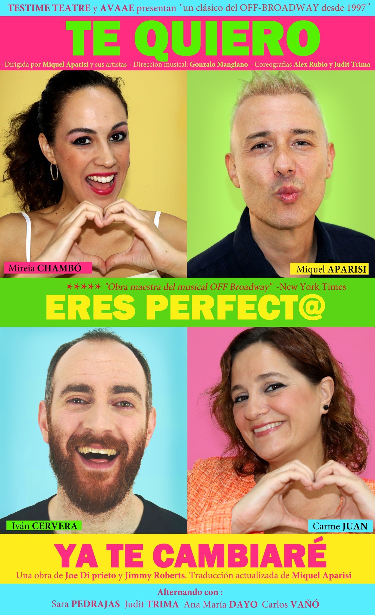 “Te quiero, eres perfect@, ya te cambiaré” el musical que revela cómo es la vida en pareja