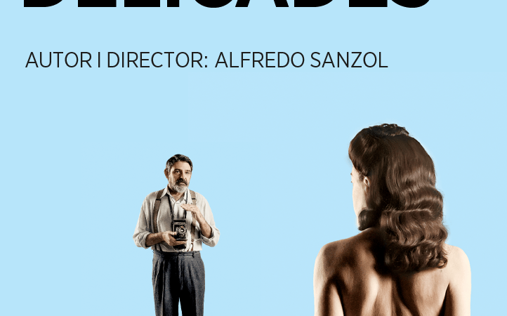 T de Teatre celebra 30 años reestrenando “DELICADES” de Alfredo Sanzol