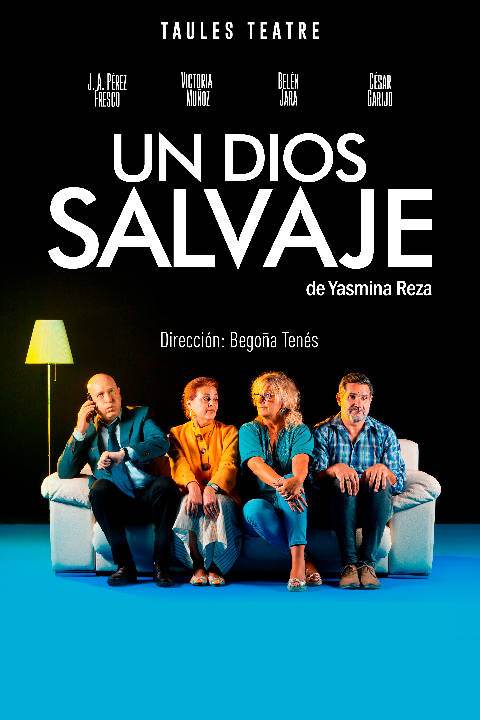 Taules Teatre presenta “Un Dios Salvaje”  de Yasmina Reza