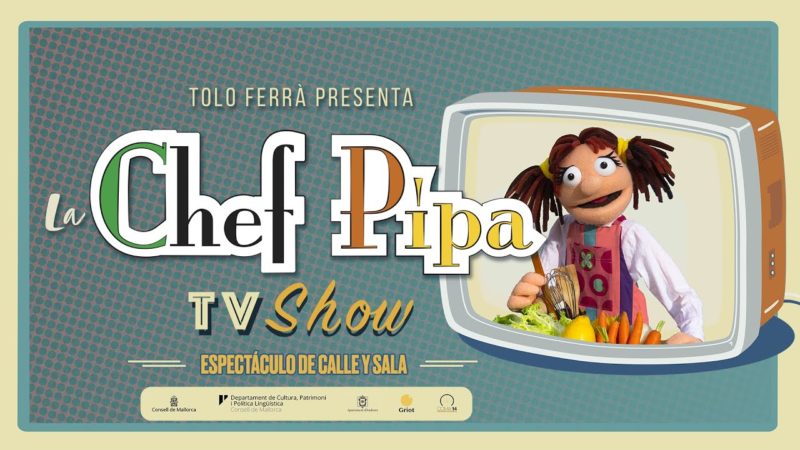 LA CHEF PIPA. TV show de Tolo Ferra