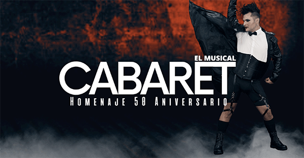 “CABARET. HOMENAJE 50 ANIVERSARIO, EL MUSICAL” LLEGA A VALENCIA