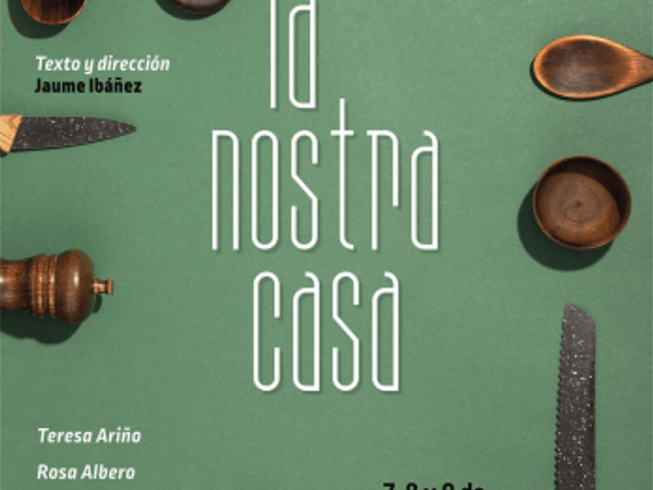 “LA NOSTRA CASA” – Espacio Inestable