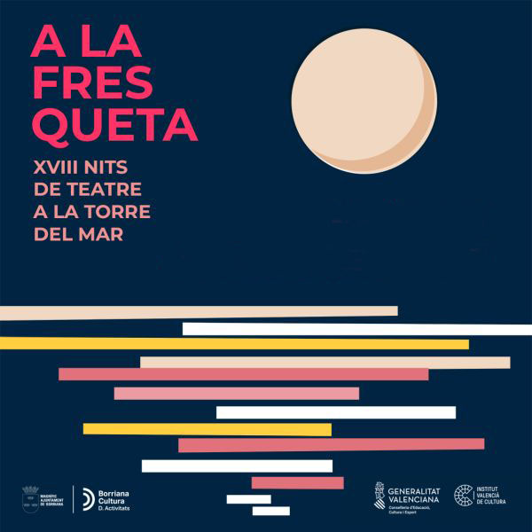 “A la Fresqueta”  XVIII Nits de Teatre a la Torre del Mar