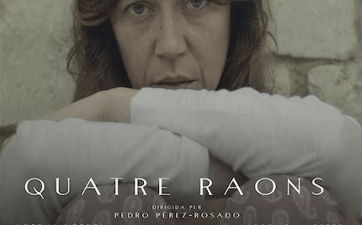 Lorena López, Jordi Ballester y Cristina Plazas protagonizan “QUATRE RAONS”
