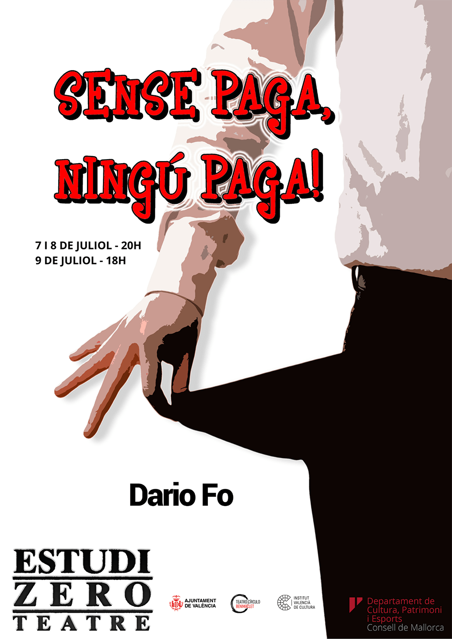 “SENSE PAGA, NINGÚ PAGA!” – Teatro Círculo