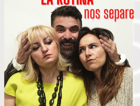 “HASTA QUE LA RUTINA NOS SEPARE” – Teatre Patraix