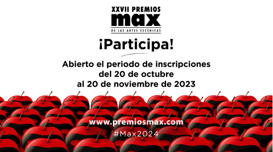 Los 27º Premios Max abren su periodo de inscripción