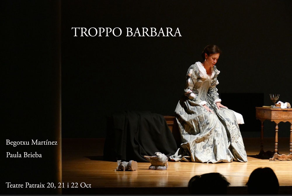 “TROPPO BARBARA” – Teatre Patraix