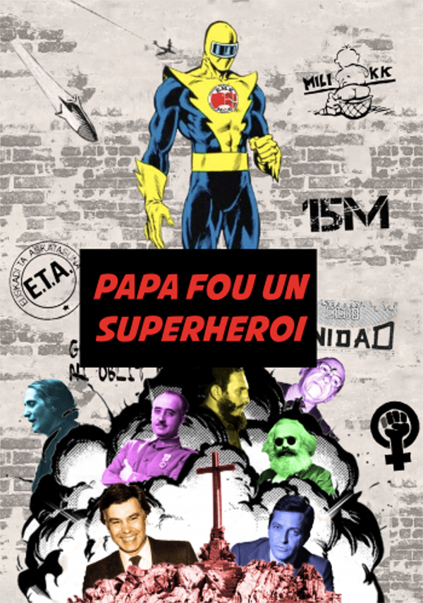 “PAPÁ FOU UN SUPERHEROI” – Teatro Círculo