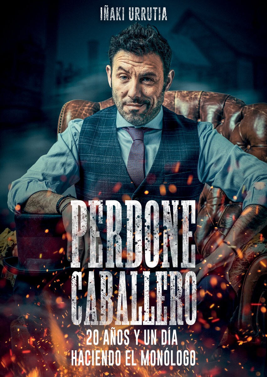 Iñaki Urrutia: PERDONE, CABALLERO – Teatre Talia