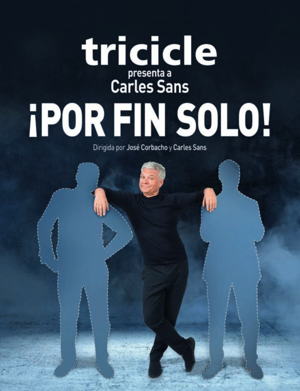 Carles Sans, “El guapo” de Tricicle, visita Requena con la comedia POR FIN SOLO!