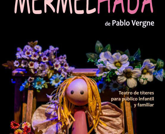 “MERMELHADA” – Teatre Arniches