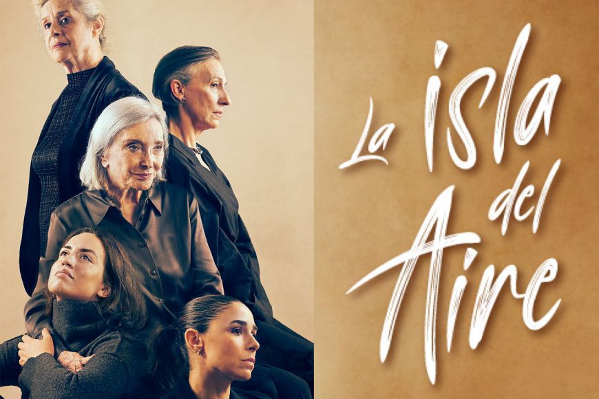 Nuria Espert protagoniza “LA ISLA DEL AIRE” – Teatro Olympia