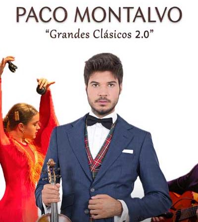 Concierto Paco Montalvo – Grandes Clásicos 2.0 en Valencia