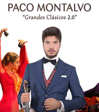 Concierto Paco Montalvo – Grandes Clásicos 2.0 en Valencia