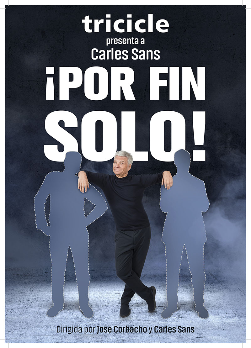 “Por fin solo” el aclamado espectáculo de Carles Sans de Tricicle, en el Chapí de Villena