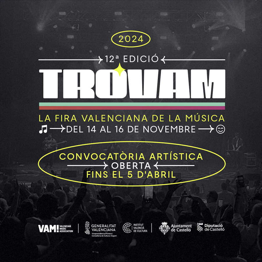 La Feria Valenciana de la Música ‘Trovam’ abre la convocatoria artística para la celebración de su duodécima edición