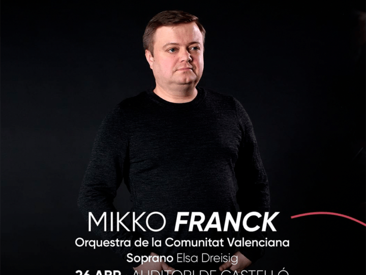 Mikko Franck cancela por enfermedad sus conciertos con la Orquestra de la Comunitat Valenciana en Valencia y Castelló de La Plana