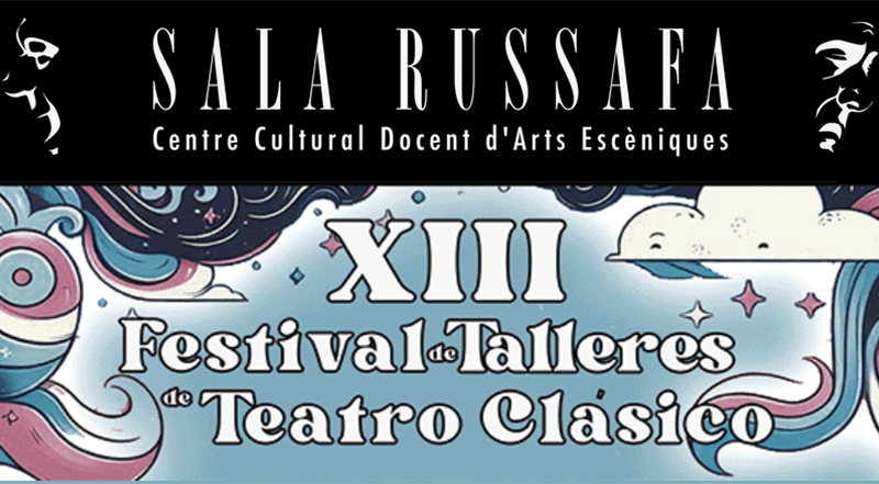 Arranca el XIII Festival de Talleres de Teatro Clásico de Sala Russafa con el humor absurdo de Miguel Mihura y danza contemporánea
