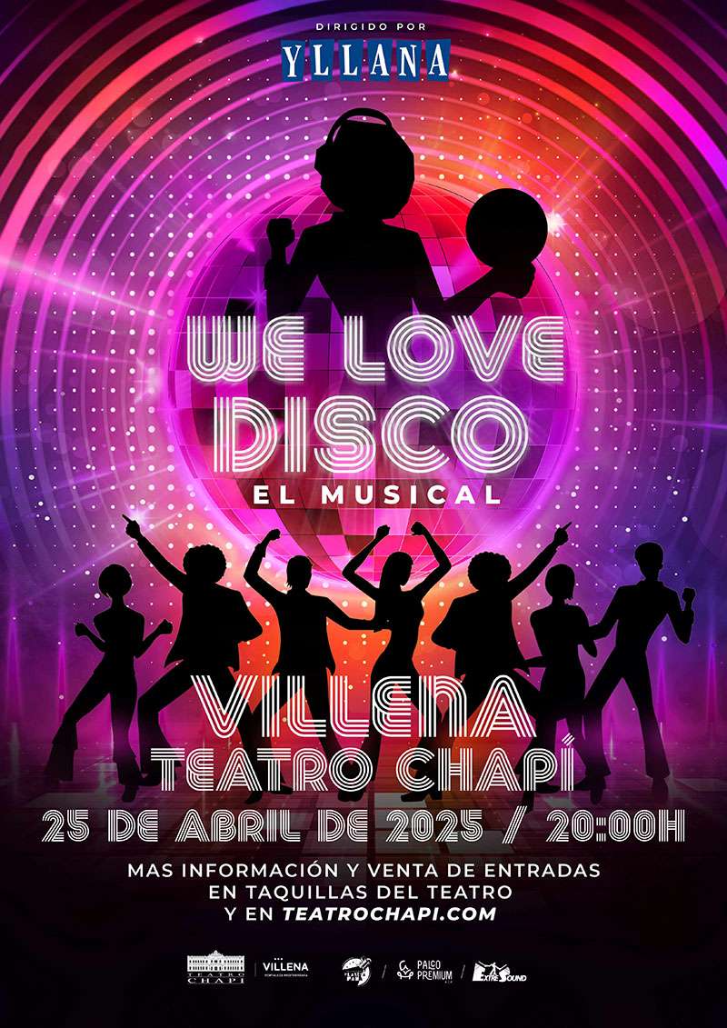 El musical “We Love Disco” llega al Teatro Chapí de Villena