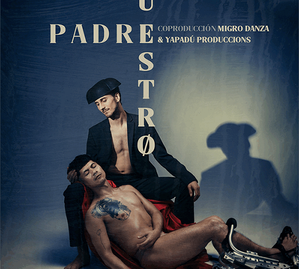 Migro Danza regresa a Carme Teatre con “Padre Nuestro”, una creación esperada tras el éxito de Nardo