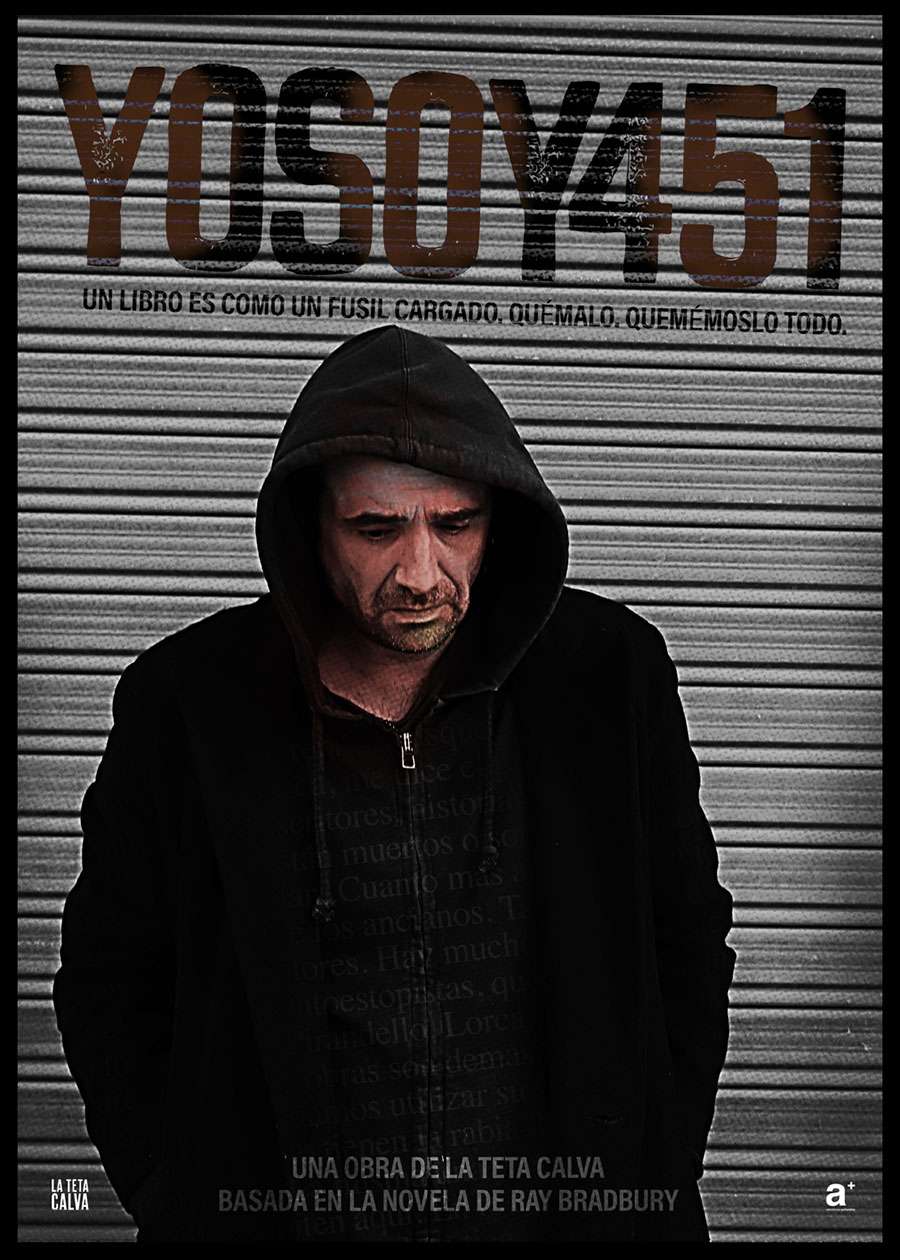 Esta semana en  Sala Russafa, regresa a Valencia ‘YO SOY 451’, una distopía o el reflejo de la sociedad contemporánea