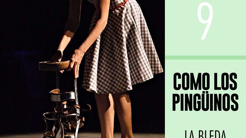 “COMO LOS PINGÜINOS” – Carme Teatre