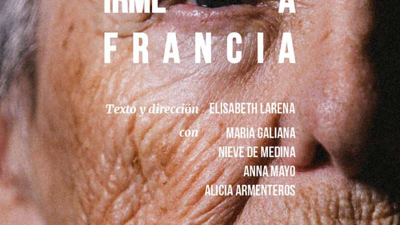 María Galiana protagoniza ‘Yo solo quiero irme a Francia’