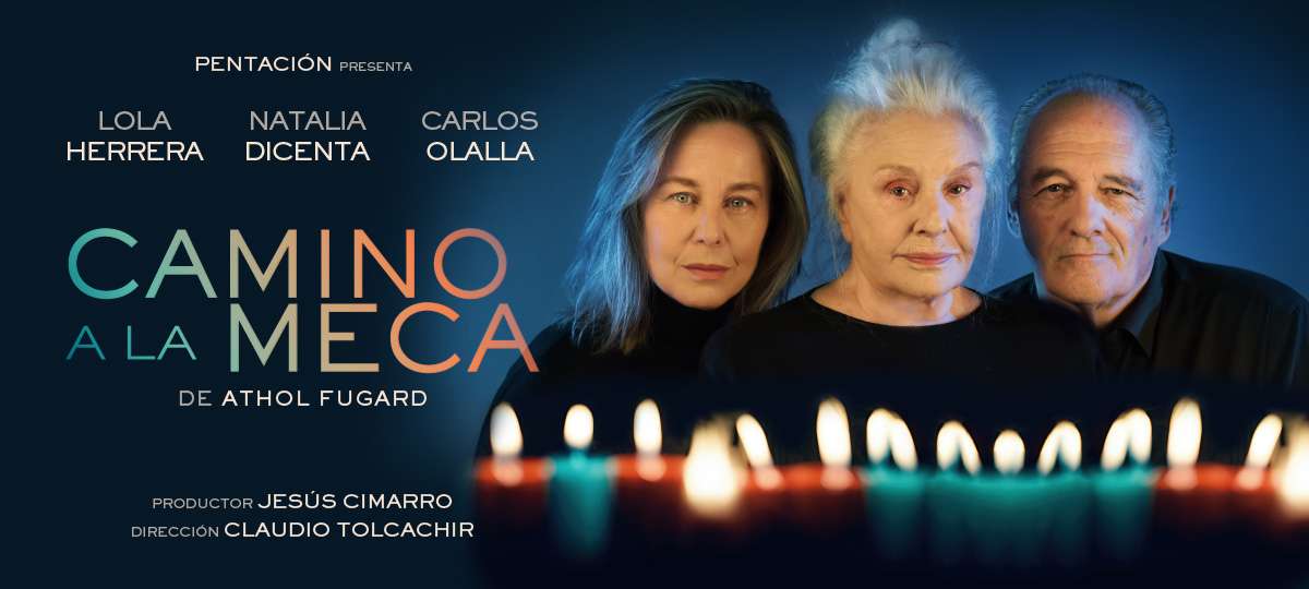 Lola Herrera llega al Palau Altea con ‘Camino a La Meca’, junto a Natalia Dicenta y Carlos Olalla dirigidos por Claudio Tolcachir