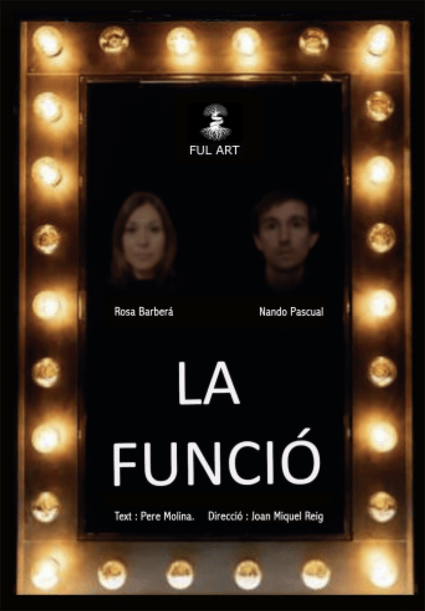 “LA FUNCIÓ” – Teatre Patraix
