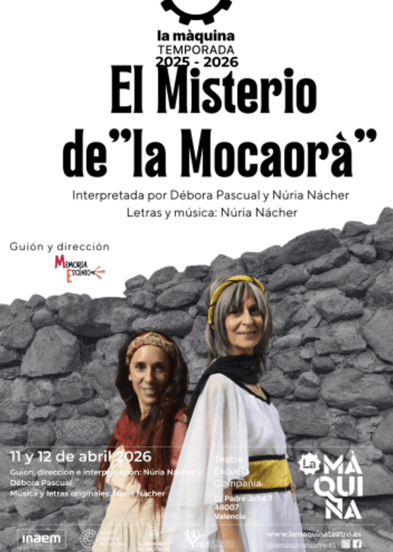 El misterio de «la Mocaorà» – Teatro La Máquina