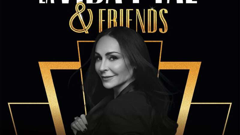 LA VIDA Y TAL & FRIENDS – Teatro Olympia
