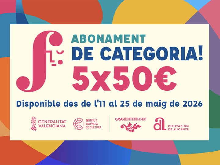 El IVC activa el ‘Abonament de Categoria!’ del Festival ‘FRESCA!’ 2026 de Alicante