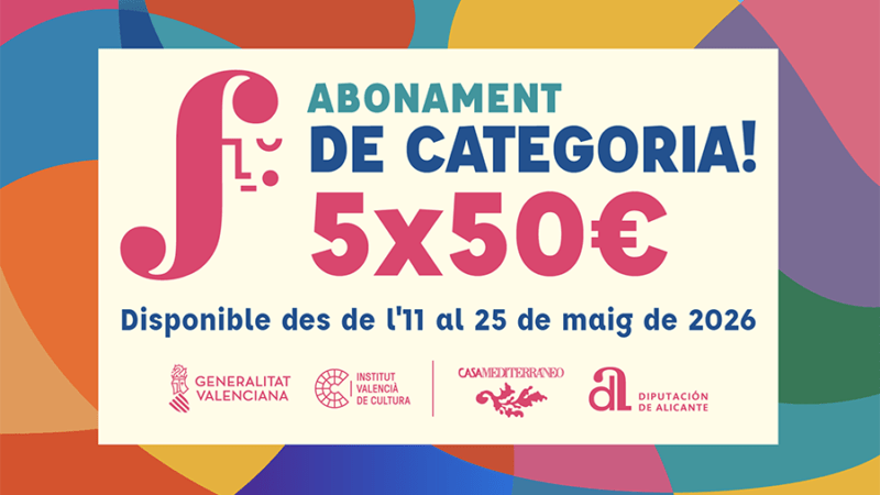 El IVC activa el ‘Abonament de Categoria!’ del Festival ‘FRESCA!’ 2026 de Alicante