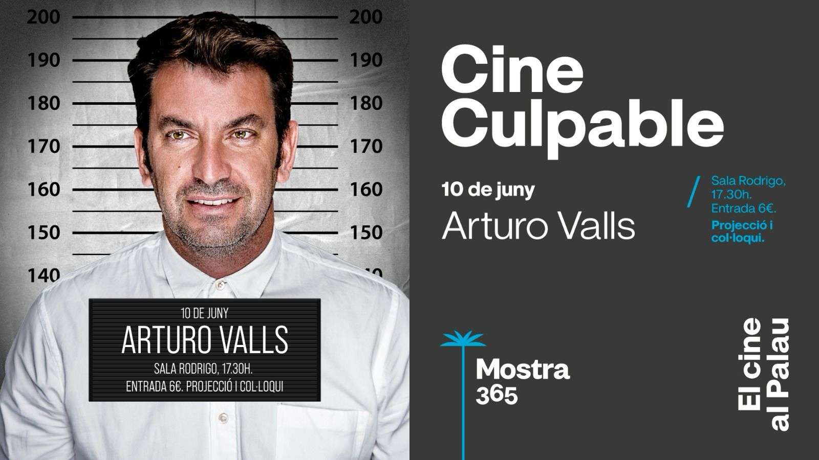 El actor y productor valenciano Arturo Valls protagoniza la apertura de la nueva edición de ‘Cine Culpable’, en el marco de Mostra365, el día 10 en el Palau de la Música