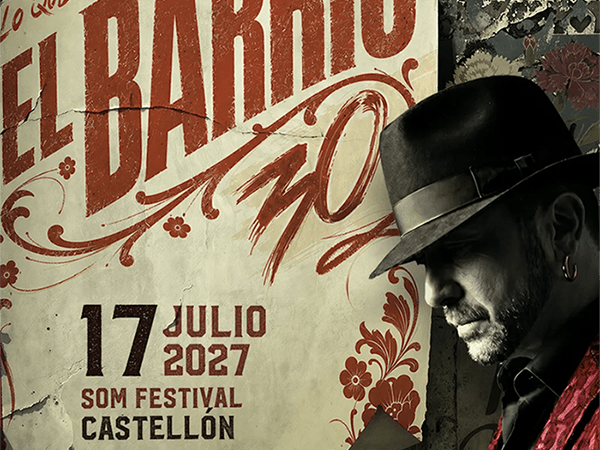 El Barrio regresa a Castellón y se convierte en el primer artista confirmado de SOM Festival 2027