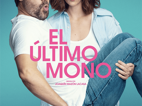 «EL ÚLTIMO MONO», PROTAGONIZADA POR JUAN DÁVILA Y SUSANA ABAITUA, LLEGA A LOS CINES EL 7 DE AGOSTO 