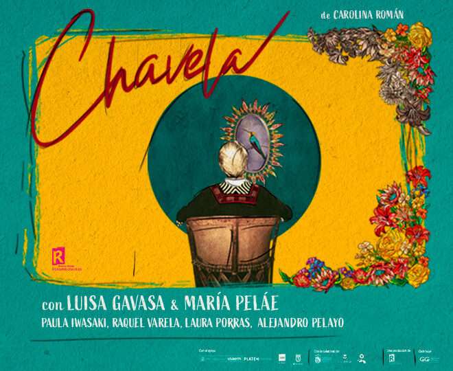 «Chavela» de Carolina Román – Teatro Chapí