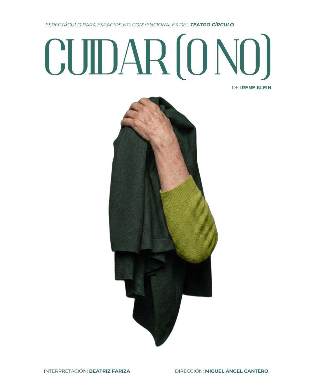 CUIDAR (O NO) – Teatro Círculo