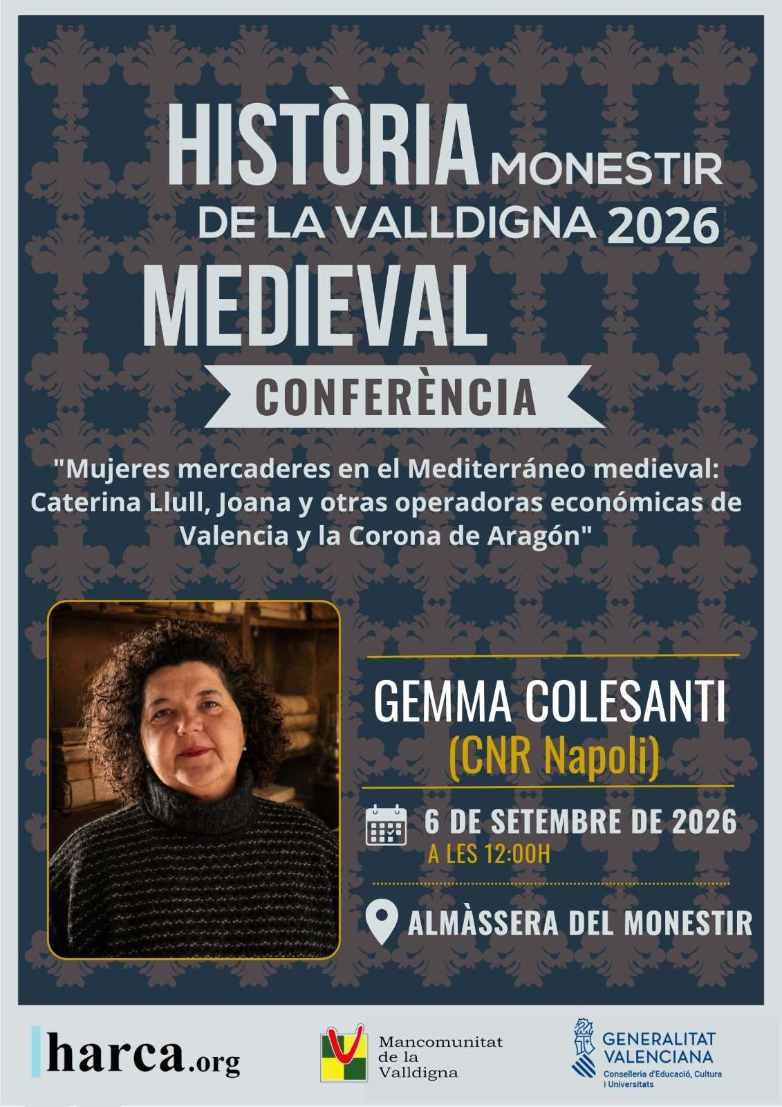 Gemma Colesanti lleva las mujeres de negocio medievales de la Corona de Aragón a la Valldigna