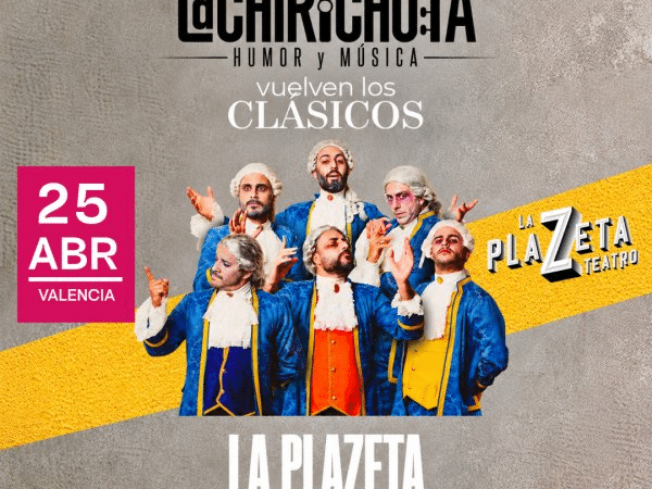 LA CHIRICHOTA, humor y música en Teatro La Plazeta