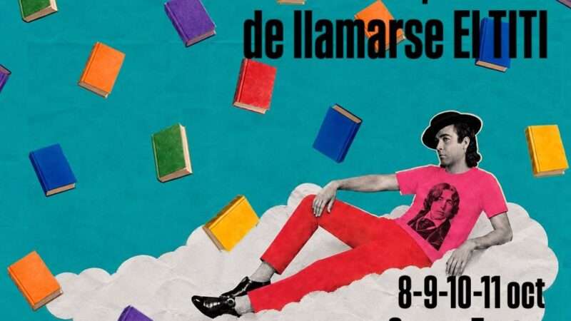 «La importancia de llamarse El Titi» – Carme Teatre