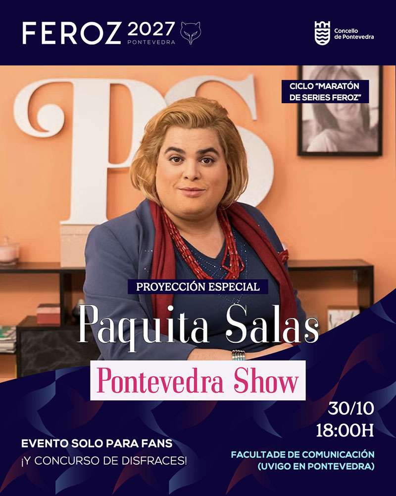 Los Feroz convertirán la proyección de ‘Paquita Salas’ en Pontevedra en una fiesta